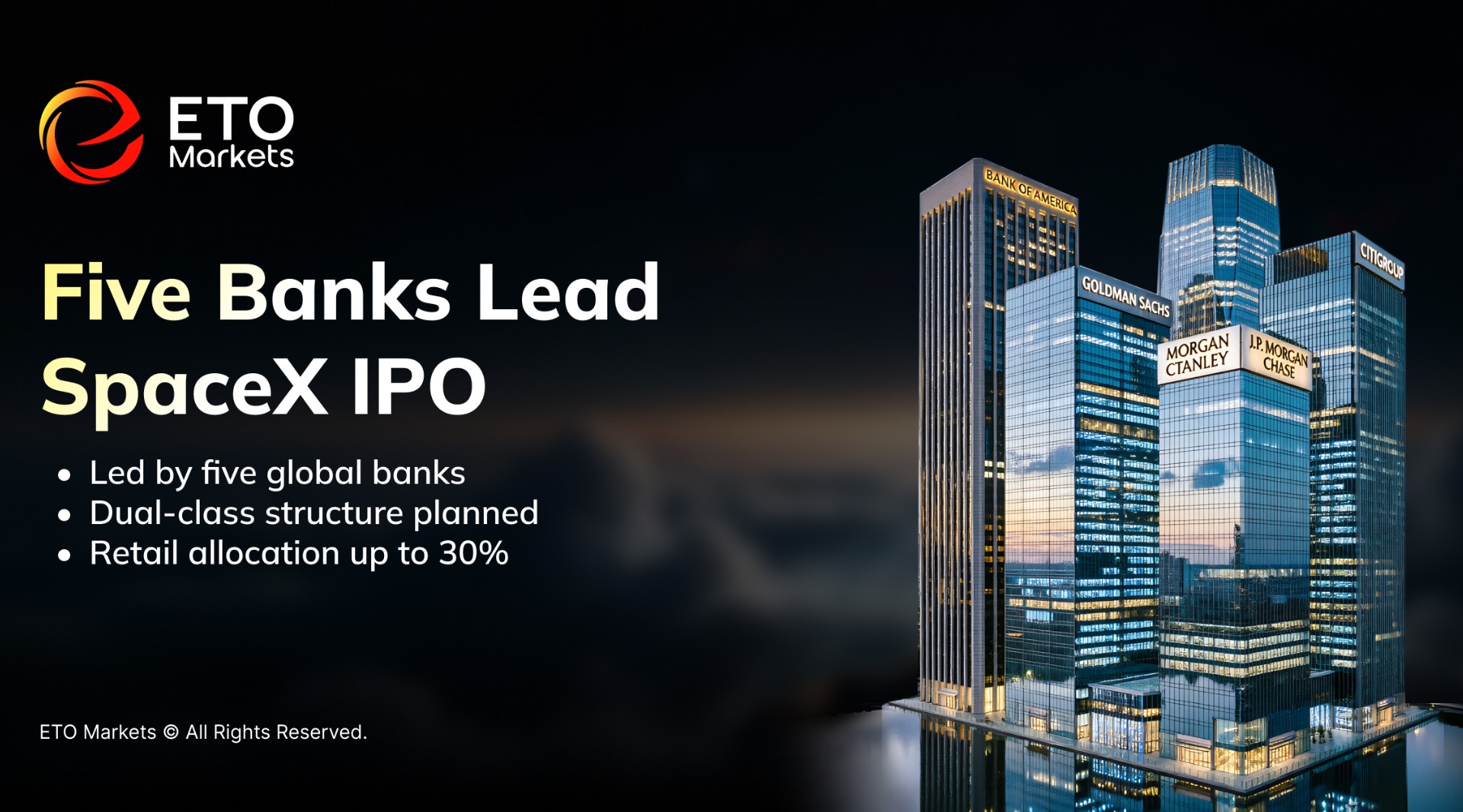 ETO Markets | SpaceX Targets the Largest IPO in History with a Trillion-Dollar Valuation