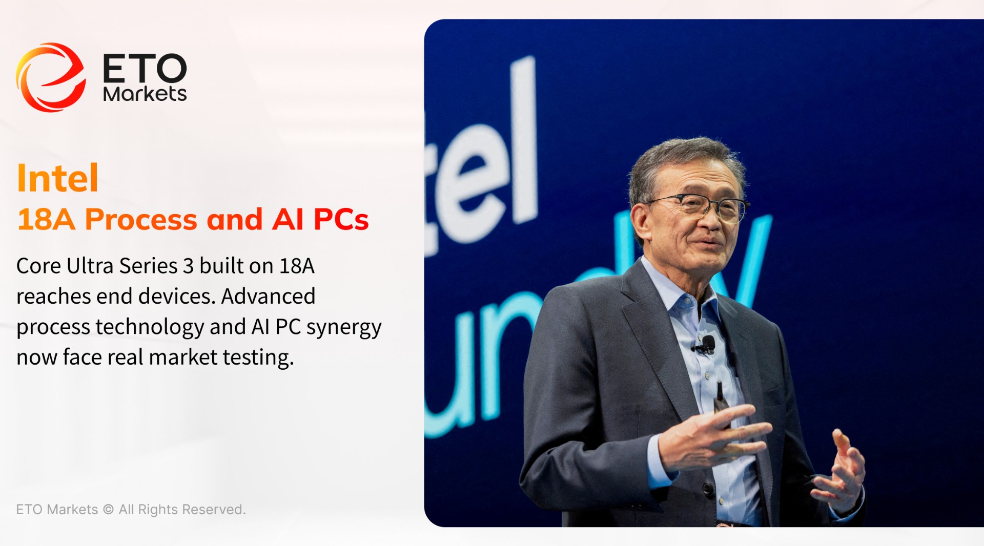 ETO Markets Trendwatch Intel CES 2026 Update: 18A Process and AI PCs