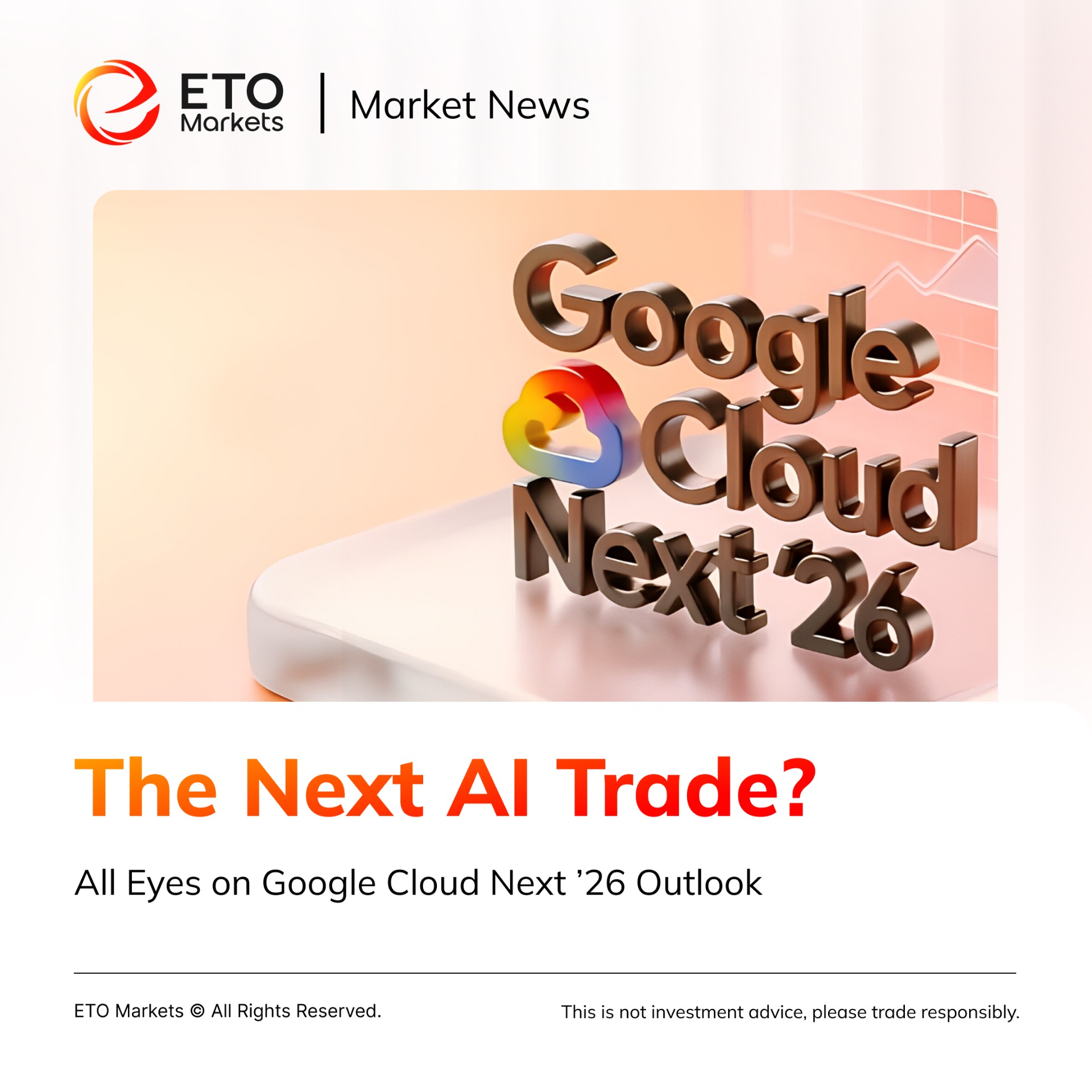 ETO Markets｜Google Cloud Next'26 Outlook：OCS From Lab to Scale 