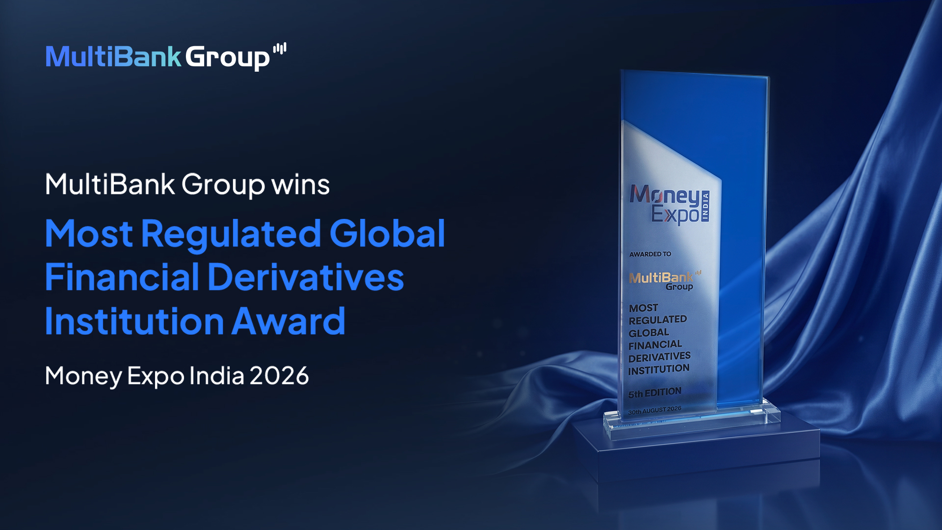 MultiBank Group Named Most Regulated Global Financial Derivatives Institution.