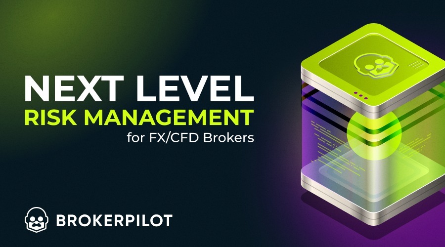 Next Level Risk Management for FX/CFD Brokers | Brokerpilot
